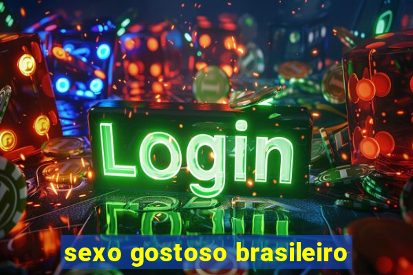 sexo gostoso brasileiro